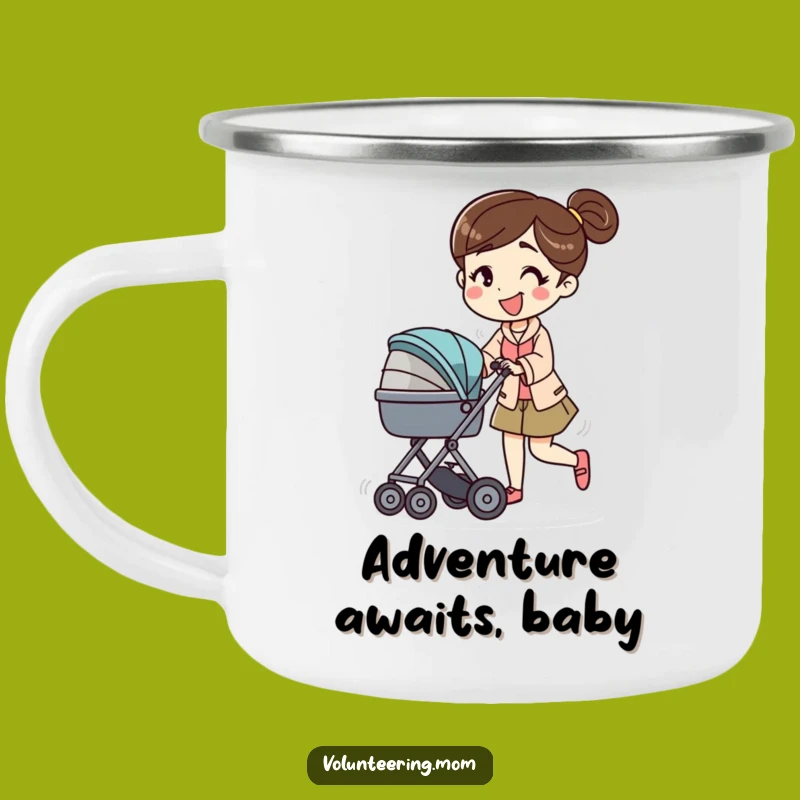 Durable Funny Mom Stroller Push Camping Mug: Adventure with Energetic Spirit