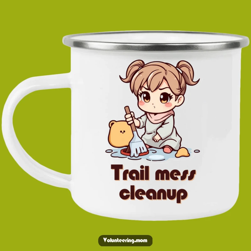 Funny Mom Camping Mug: Enamel mug with determined mom cleaning, great for outdoor funny gifts.