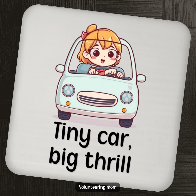 Funny coaster featuring a mom expertly driving a tiny car, a humorous addition to any surface.