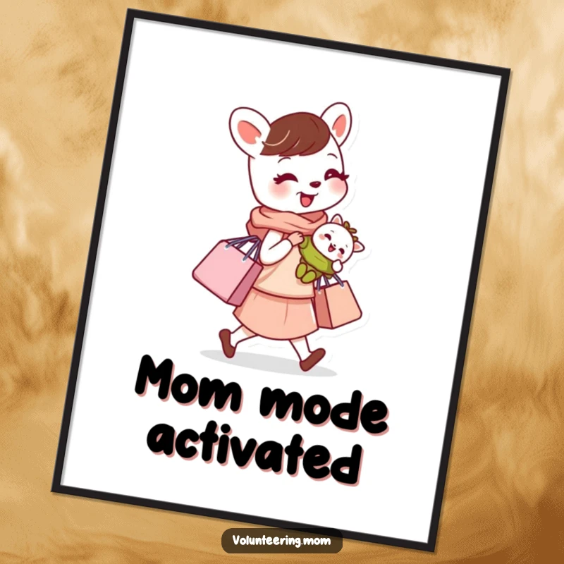 Funny poster art of a busy mom animal character carrying a baby and a shopping bag, illustrating parental dedication.