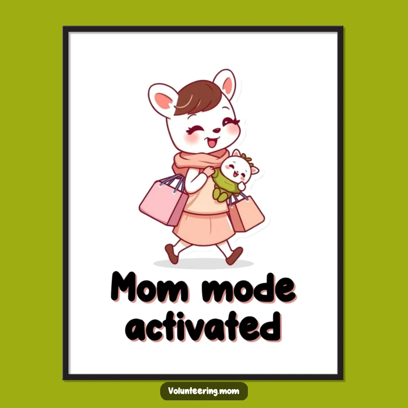 Funny Busy Mom Animal Poster - Hilarious Wall Art for Parents