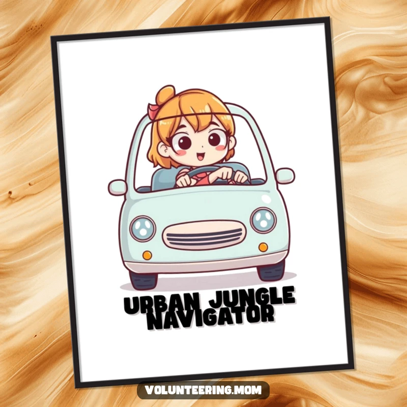 Funny poster art depicting a mom confidently driving a tiny car, symbolizing skill and humor.
