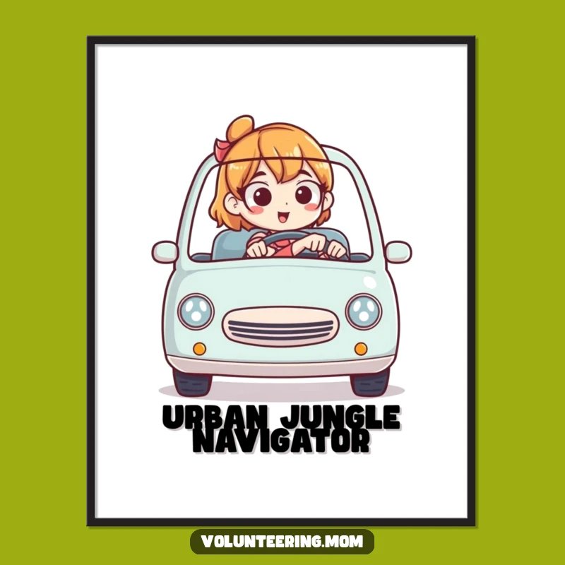 Funny Mom Tiny Car Expert Poster - Hilarious Wall Art for Driving Moms