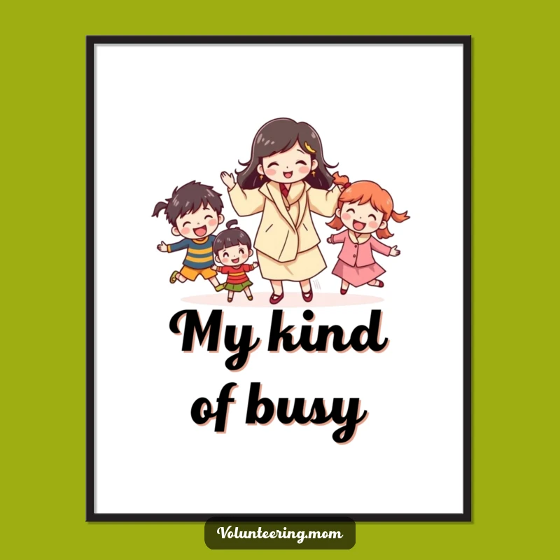 Funny Multitasking Mom Poster: Decorate with Cheerful Motherhood!
