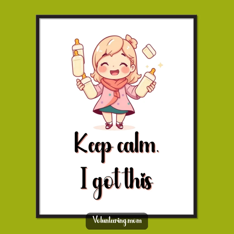 Funny Mom Juggling Bottles Poster Humorous Funny Gift for Nursery Decor