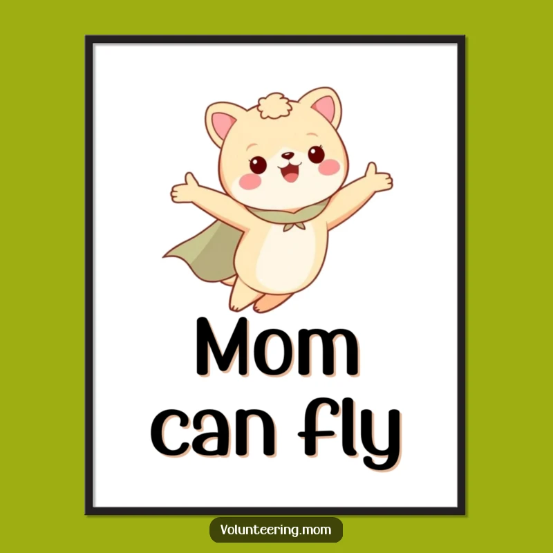 Funny Superhero Mom Animal Poster - Hilarious Wall Art for Super Parents