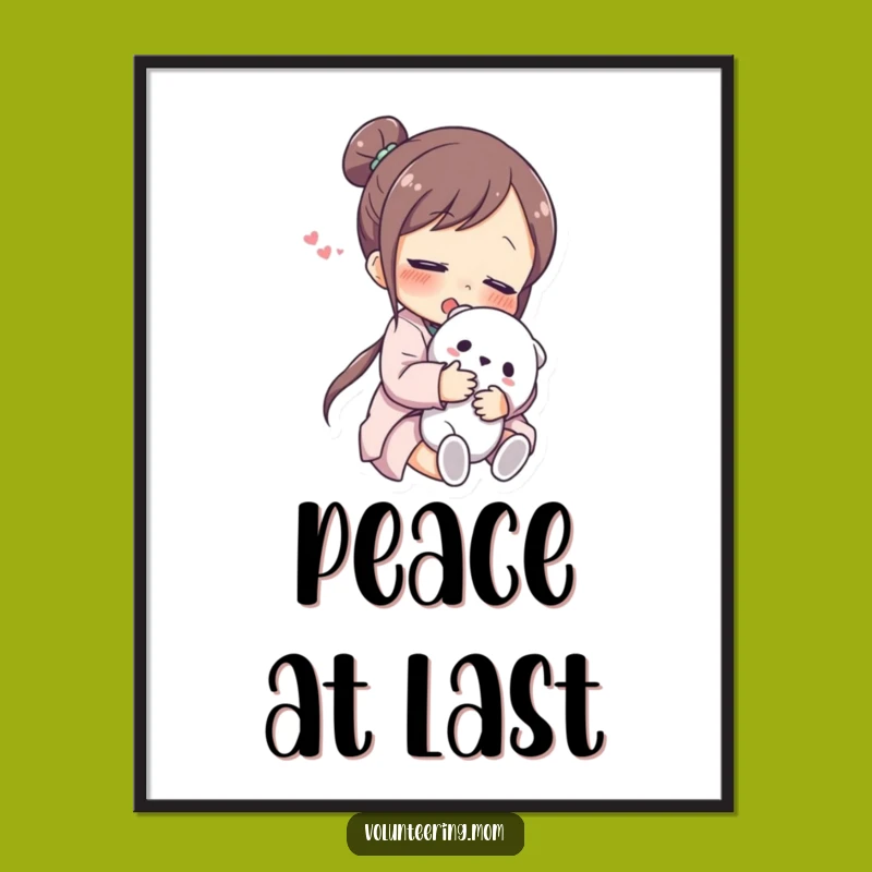 Funny Mom Poster: Art print of a relieved mom hugging toy, a heartwarming funny gift.