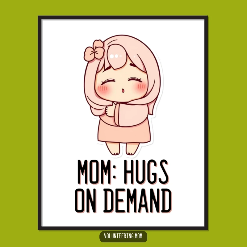 Free Printable Wall Art: Funny Mom Hug Design to Brighten Your Space