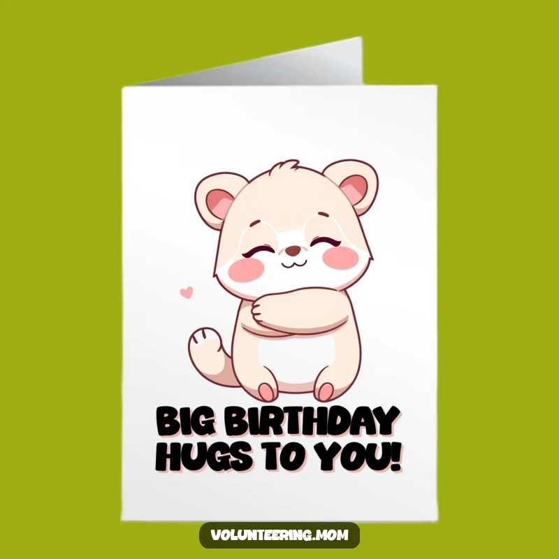Free Printable Kawaii Mom Hug Birthday Card: Warm Embrace Downloadable Greeting