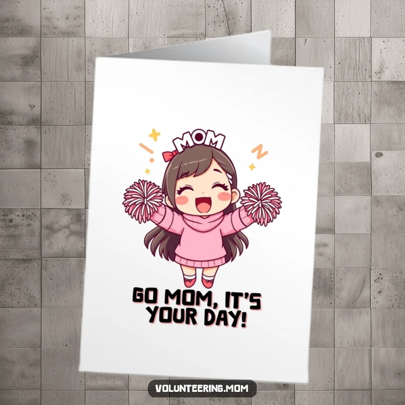 Funny Free Printable Birthday Card: Mom character enthusiastically cheering with pom-poms, celebrating a birthday with high-energy excitement.