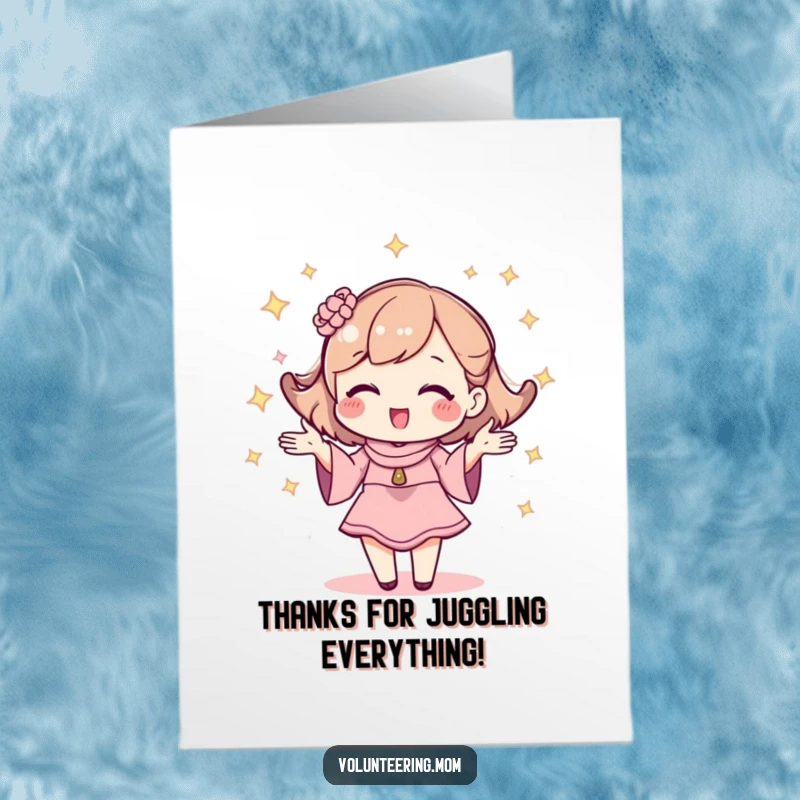 Funny Free Printable Thank You Card: A cute kawaii mom surrounded by sparkles, juggling with ease.
