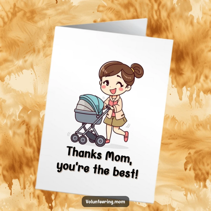 Funny Free Printable Thank You Card: A smiling mom character energetically pushes a baby stroller, a sweet thank you for her nurturing efforts.