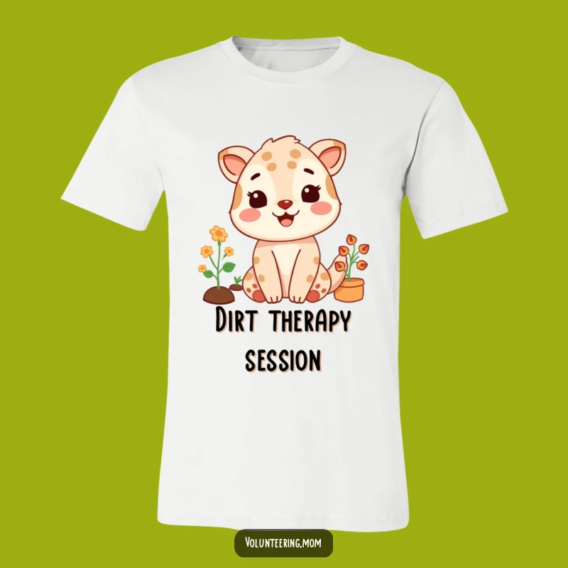 Funny Mom Gardener Animal T-Shirt - Happy Hobbyist Gift Apparel
