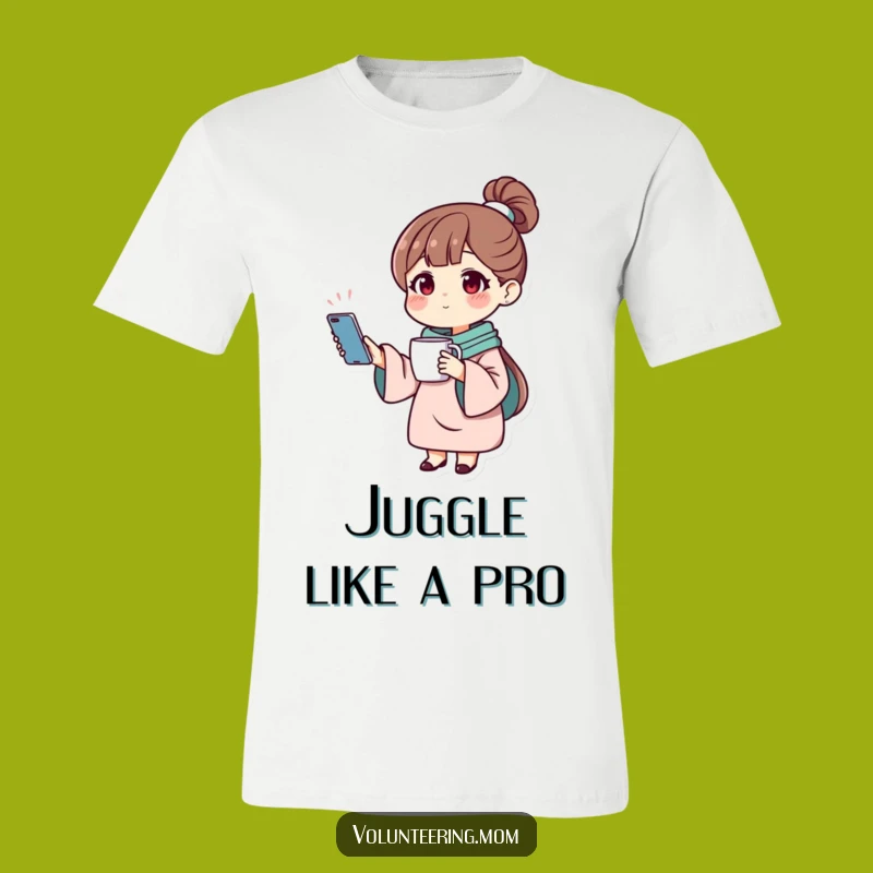 Funny Mom Multitasking T-Shirt: Juggling Act Hero, A 'Funny Gift' for Busy Parents