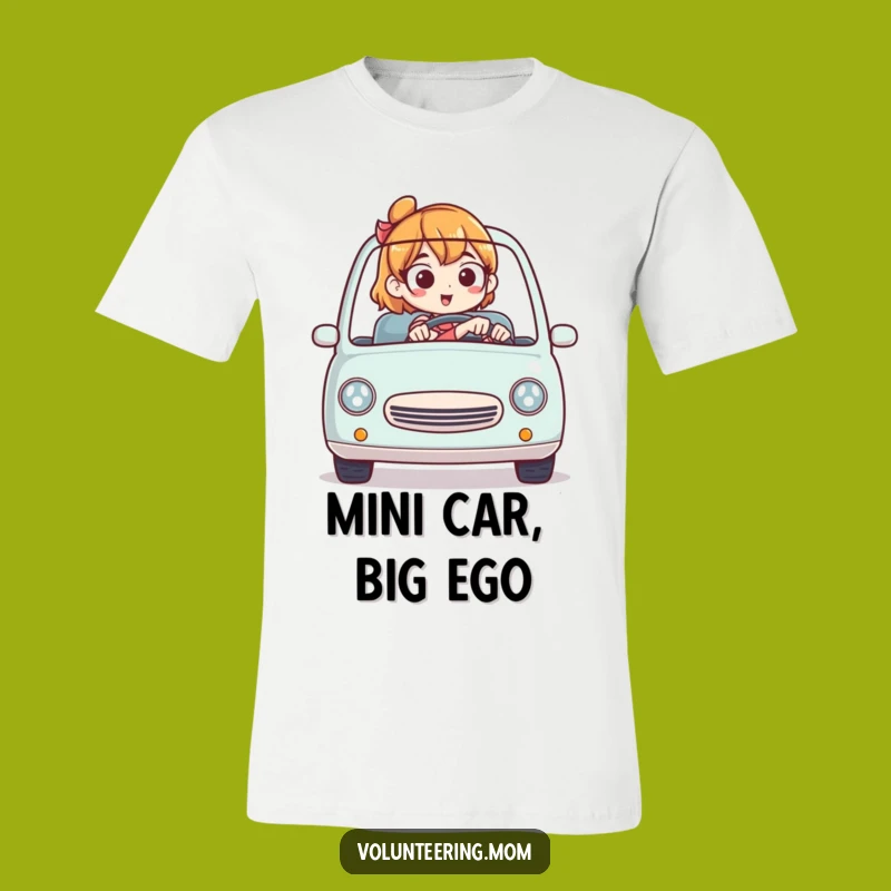 Funny Mom Tiny Car Expert T-Shirt - Hilarious Driving Mom Apparel