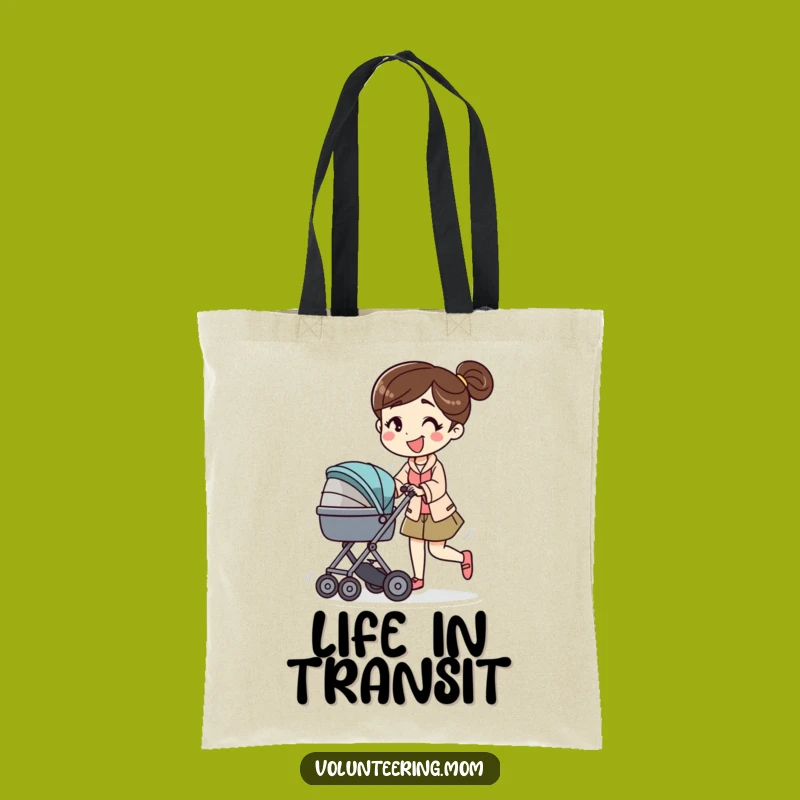 Funny Mom Stroller Push Tote Bag: Carry Your Essentials with Energetic Charm